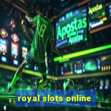 royal slots online